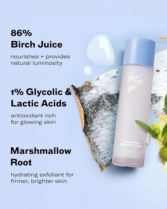 Then I Met You Birch Milk Refining Toner, Hydrating and Exfoliating Milky Toner, Minimizes Pores and Strengthens Skin Barrier, Korean Skincare for Deep Hydration, Gentle Daily Exfoliant, 3.38 oz