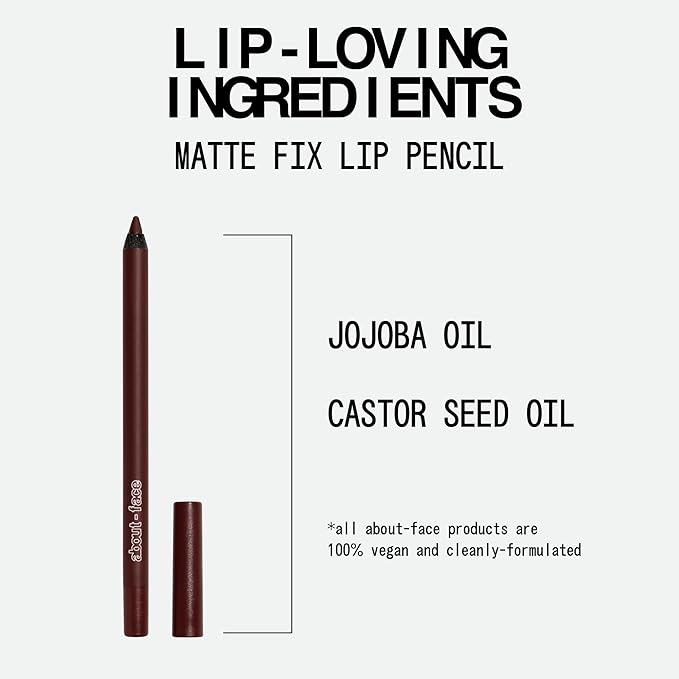 about-face Matte Fix Lip Pencil Smoked – Long-Wear, Creamy Matte Lip Liner with Hyaluronic Acid & Vitamins C & E – Vegan, Cruelty-Free, Clean Beauty – 0.042 oz (Plum Brown)