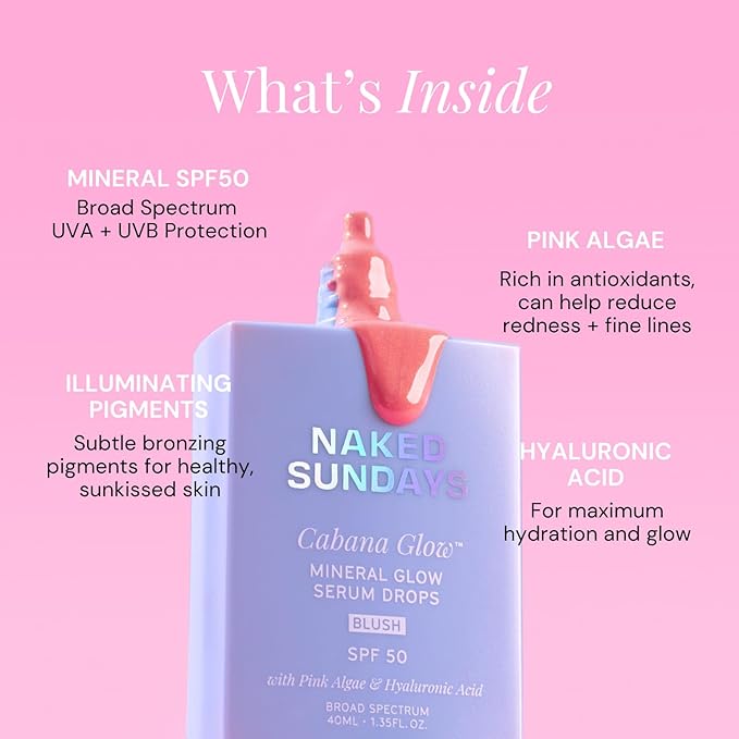 Naked Sundays CabanaGlow SPF 50 Blush – Cream Blush Serum Sunscreen with Non-Nano Zinc, Hydrating Skincare Actives & Luminous Glow Finish