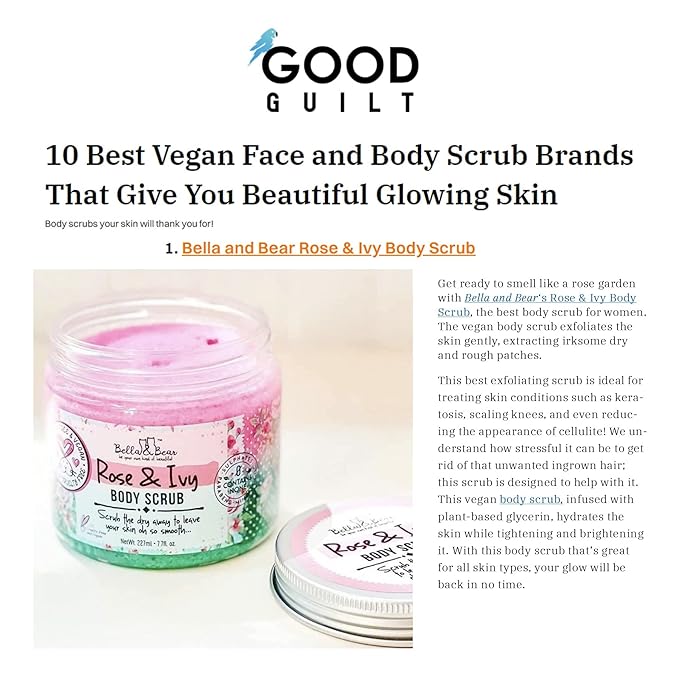 Bella & Bear Rose & Ivy Body Scrub - Vegan & Cruelty-Free Oil-Free Exfoliator | Polish Your Skin to Perfection | 6.7oz of Floral Bliss for All Women