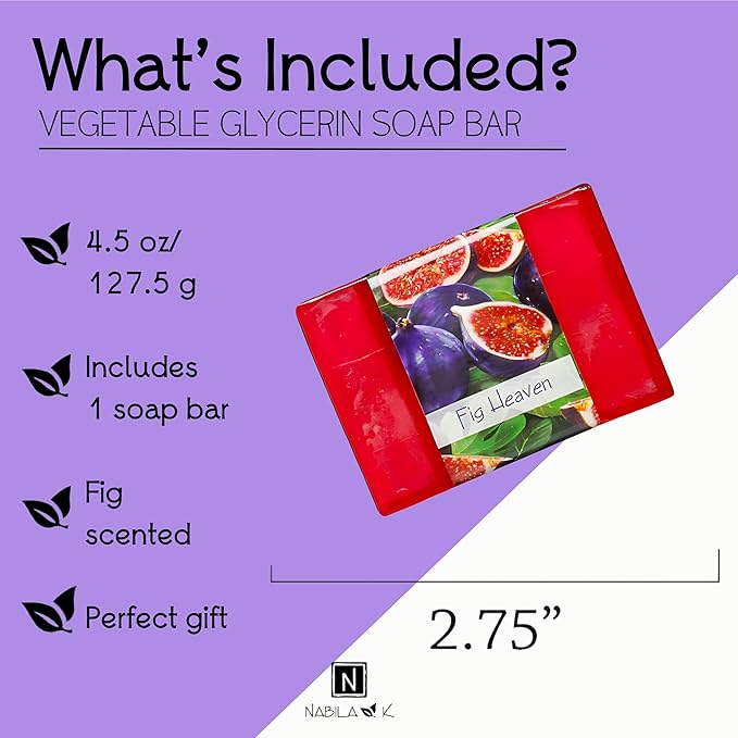 Glycerin Bar Soap Fig Heaven Scent - Natural, Vegan-Friendly, Hypoallergenic - Moisturizing and Hydrating with 100% Vegetable Glycerin - Sulfate-Free, Paraben-Free, Chemical-Free - 4.5 oz